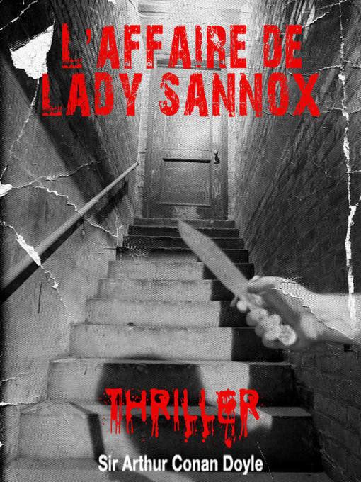 Title details for Lady Sannox by Cyril Deguillen - Available